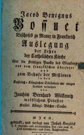 Außlegung der Lehre der katholischen Kirche über die streitig gemachten Glaubens-Lehren