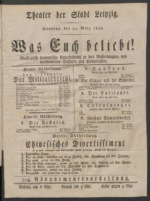 [Ankündigung] Was Euch beliebt! : Musikalisch-dramatische Unterhaltung in drei Abtheilungen, von verschiedenen Dichtern und Componisten