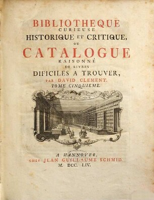 Bibliotheque Curieuse Historique Et Critique, Ou Catalogue Raisonne De Livres Dificiles A Trouver. Tome Cinquieme