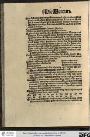 Quero tibi que verba sunt tertie coniugationis. Dico que habent e brevem ante re in infinitivo in verbis activis et neutralibus vel que habent e brevem ante re in secunda persona indicativi in passivis...