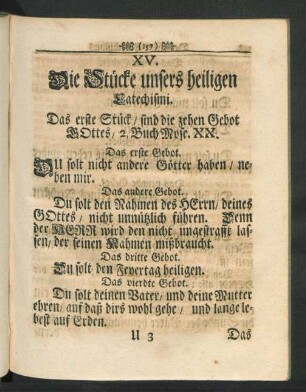 XV. Die Stücke unsers heiligen Catechismi