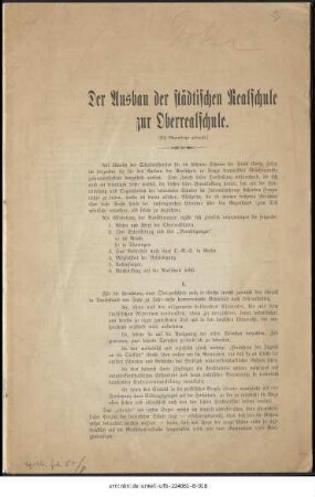Der Ausbau der städtischen Realschule zur Oberrealschule : [in Gotha]