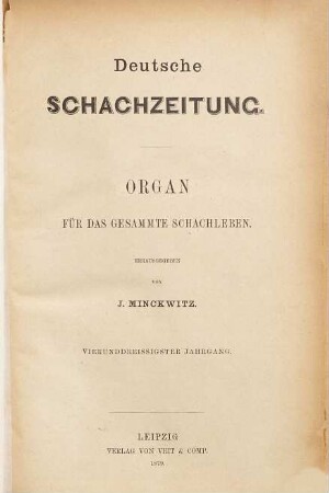 Deutsche Schachzeitung : amtl. Organ d. Deutschen Schachbundes. 34. 1879