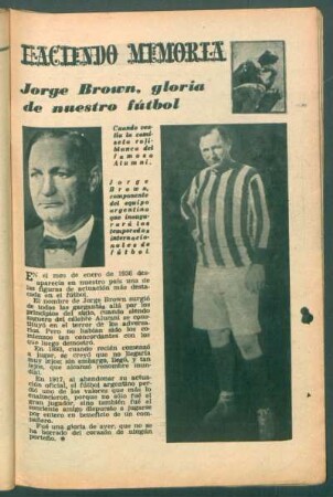 Haciendo memoria: Jorge Brown, gloria de nuestro fútbol