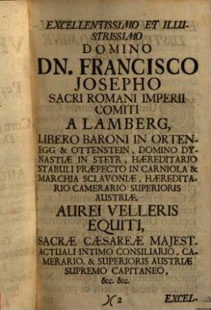 Augustus Velleris Aurei Ordo Per Emblemata, Ectheses Politicas, & Historiam demonstratus : Cum Parergis de Illustrissimis Domibus Lambergiana & Scaligerana