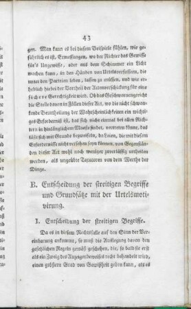 B. Entscheidung der streitigen Begriffe und Grundsätze mit der Urteilsmotivirung.
