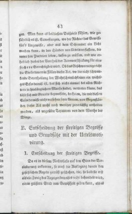 B. Entscheidung der streitigen Begriffe und Grundsätze mit der Urteilsmotivirung.
