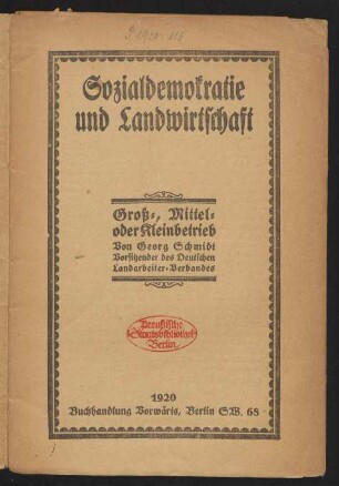 Sozialdemokratie und Landwirtschaft : Groß-, Mittel- oder Kleinbetrieb