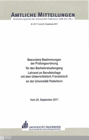 Besondere Bestimmungen der Prüfungsordnung für den Bachelorstudiengang Lehramt an Berufskollegs mit dem Unterrichtsfach Französisch an der Universität Paderborn : vom 20. September 2011