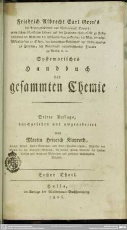 1: Friedrich Albrecht Carl Gren's systematisches Handbuch der gesammten Chemie