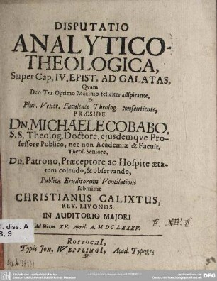 Disputatio analytico-theologica, super cap. IV. Epist. ad galatas, ...