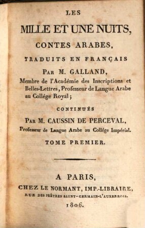Les Mille Et Une Nuits : Contes Arabes, Tome Premier