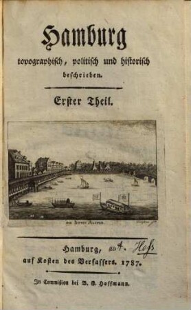 Hamburg topographisch, politisch und historisch beschrieben. Erster Theil