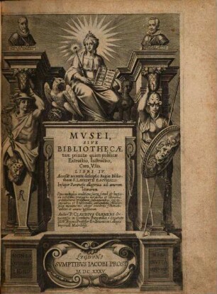 Musei sive Bibliothecae tam privatae, quam publicae extructio instructio ...