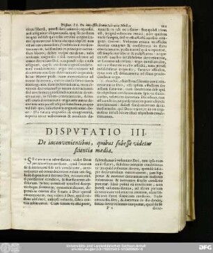 Disputatio III. De inconvenientibus, quibus subesse videtur scientia media.