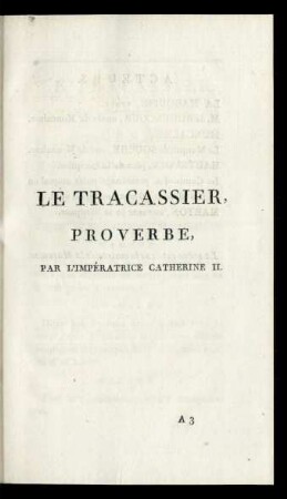 Le Tracassier : Proverbe