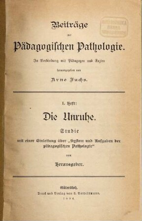 Beiträge zur pädagogischen Pathologie. 1. 1896