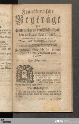 Neun und dreisigstes Gespräch. Fortgesetztes Gespräch der Leidenschaft, den Tugenden und Laster.