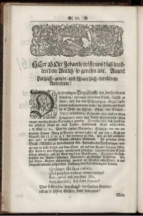Herr Gott Zebaoth / tröste uns! Laß leuhten dein Antlitz / so genesen wir. Amen!