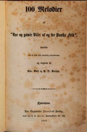 Nye og gamle Viser af og for Danske Folk, Samlede og udgivne af P. O. Boisen, 2