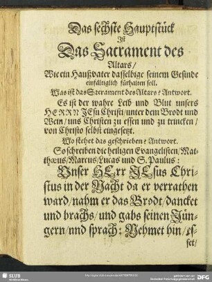 Das sechste Hauptstück Ist Das Sacrament des Altars, Wie dasselbige ein Haußvater seinem Gesinde einfältiglich fürhalten soll