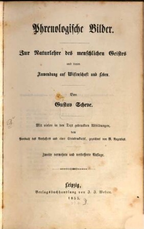 Phrenologische Bilder : zur Naturlehre des menschlichen Geistes und deren Anwendung auf Wissenschaft und Leben