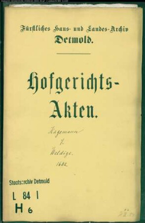Hagemann, Dietrich gegen Franz Weldige zu Salzuflen - Schuldforderung