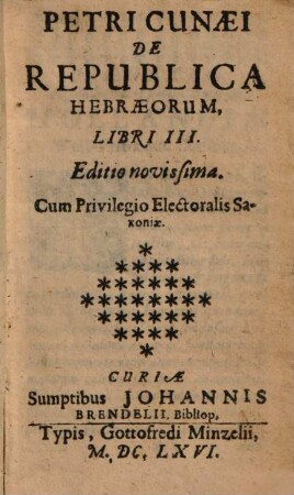 Petri Cunaei De Republica Hebraeorum : Libri III.