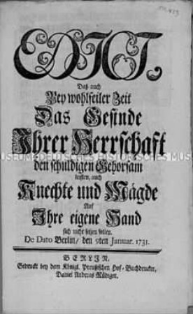 Edikt von Friedrich Wilhelm I. König in Preußen betreffend die Erbuntertänigkeit des Gesindes