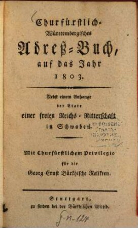 Churfürstlich-württembergisches Adreß-Buch : auf d. Jahr ... 1803