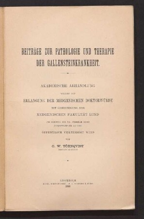 Beiträge zur Pathologie und Therapie der Gallensteinkrankheit