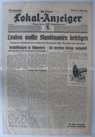 Tageszeitung "Berliner Lokal-Anzeiger" u.a. zur Regierungserklärung von Schweden bezüglich des finnisch-russischen Konflikt und Ambitionen der Westmächte, Skandinavien in den Krieg zu ziehen