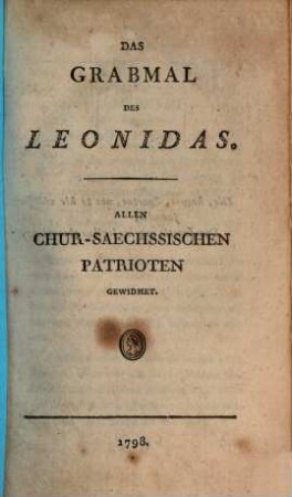 Das Grabmal des Leonidas : Allen chur-sächssischen Patrioten gewidmet