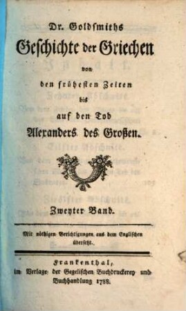 Dr. Goldsmiths Geschichte der Griechen von den frühesten Zeiten bis auf den Tod Alexanders des Grossen, 2