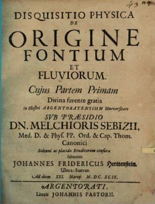 Disquisitio Physica De Origine Fontium Et Fluviorum