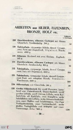 Arbeiten aus Silber, Elfenbein, Bronze, Holz etc. (Nr. 228-271)