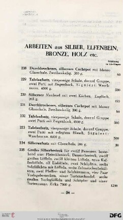 Arbeiten aus Silber, Elfenbein, Bronze, Holz etc. (Nr. 228-271)