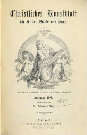 Christliches Kunstblatt für Kirche, Schule u. Haus. 39. 1897