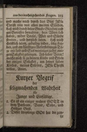 Kurtzer Begrif der seligmachenden Wahrheit für Junge und Einfältige.