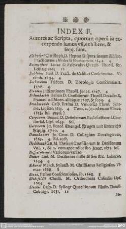 Index II. Autores ac Scripta, quorum opera in excerpendo sumus usi, exhibens, & seqq. sunt