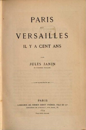 Paris et Versailles il y a cent ans : Par Jules Janin