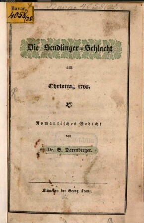 Die Sendlinger Schlacht am Christtage 1705 : Romantisches Gedicht