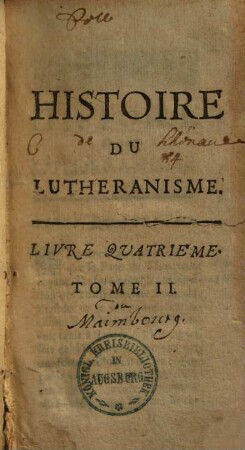 Histoire du Lutheranisme. 2