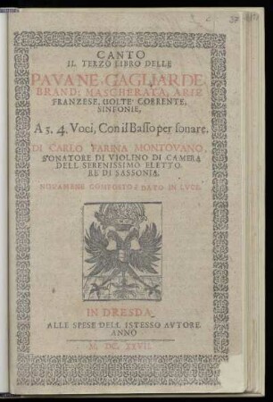 Carlo Farina: Il terzo libro delle pavane, gagliarde ... a 3. 4. voci, con il Basso per sonare ... Canto