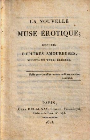 La nouvelle muse érotique : Recuil d'épitres amoureuses, billets en vers, élégies