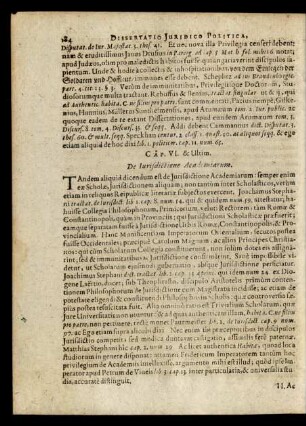 Cap. VI. & Ultim. De Iuridicti Academiarum.