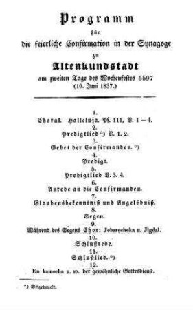 Programm für die feierliche Confirmation in der Synagoge zu Altenkundstadt am zweiten Tage des Wochenfestes 5597 (10. Juni 1837)