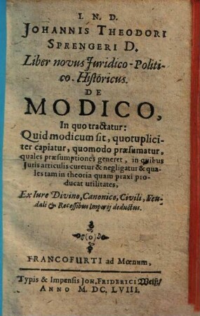 Liber novus Iuridico-Politico, Historicus, de Medico : in quo tractatur, quid modicum sit ...