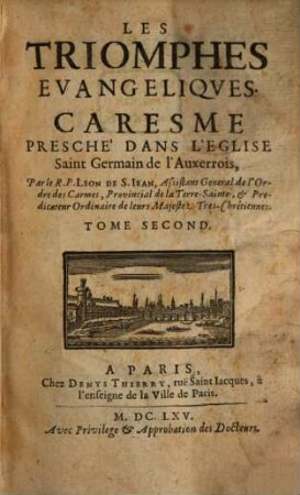 Les triomphes évangeliques. Caresme, 2