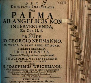 Disp. inaug. de palma ab angelicis non intervertenda, ex Col. II, 18